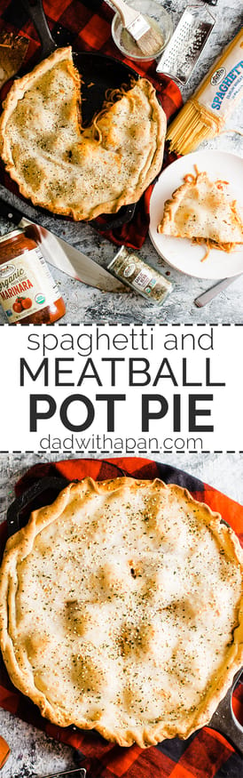 Spaghetti and Meatball Pot Pie is great one pan meal for the weekend. Spaghetti and Meatballs cooked with mozzarella and topped with pizza dough for crust!