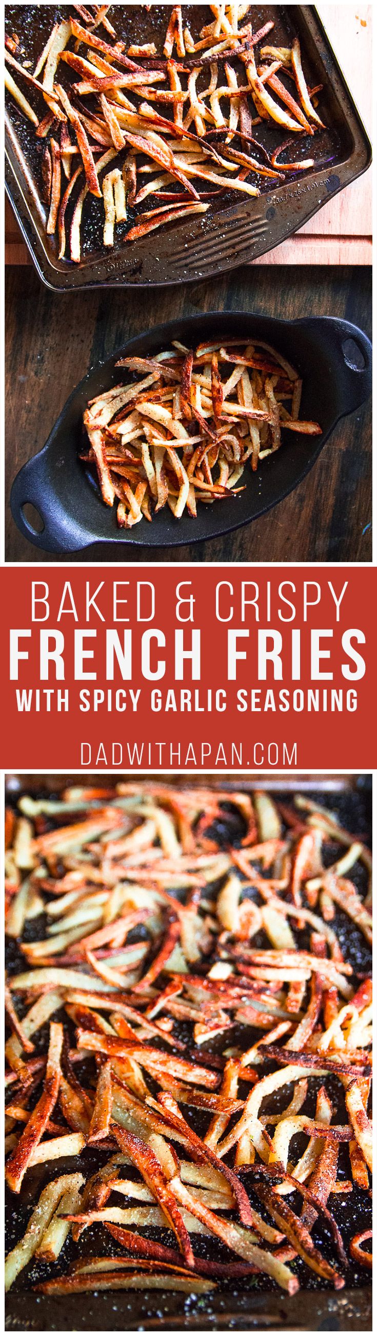 Crispy Oven-Baked Fries With Spicy Garlic Seasoning