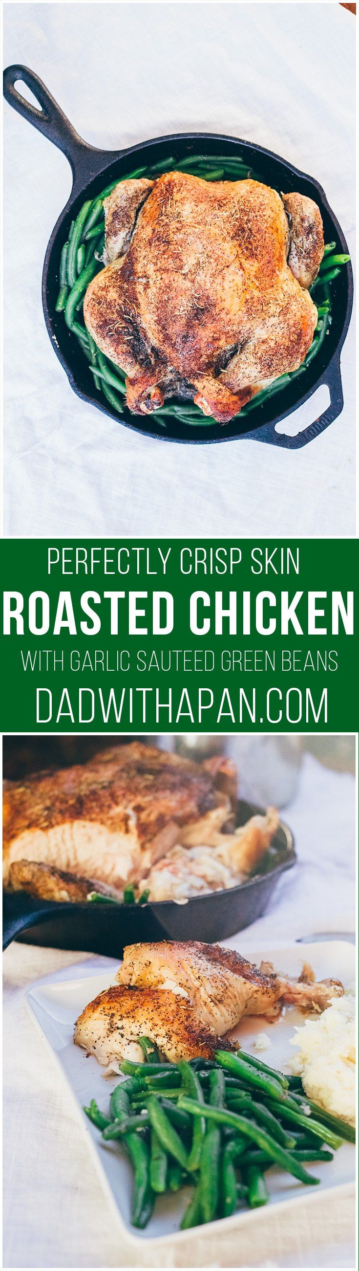Crispy Herb Roasted Chicken with Sauteed Green Beans
