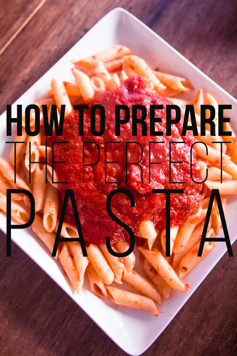 How To Prepare The Perfect Pasta Cover