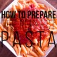 How To Prepare The Perfect Pasta Cover