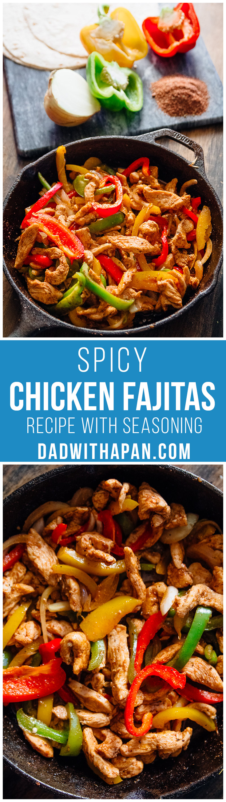 Spicy Chicken Fajitas