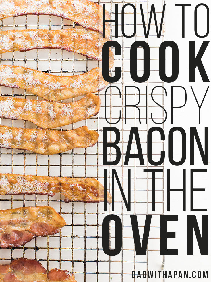 Cooking bacon in the Oven is the best way to get perfectly crispy bacon every time! dadwithapan.com